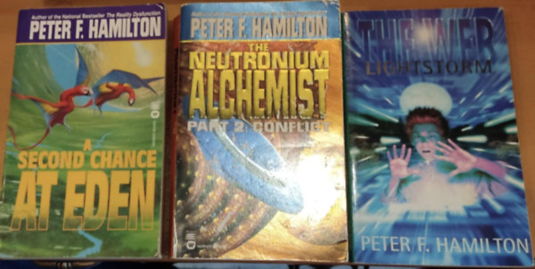 Peter F. Hamilton - 3 db Peter F. Hamilton: A Second Chance at Eden + The Neutronium Alchemist part 2: Conflict + The Web Lightstorm