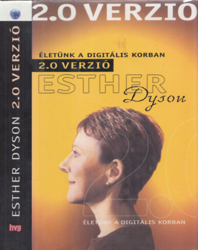 Esther Dyson - 2.0 verzi (letnk a digitlis korban)