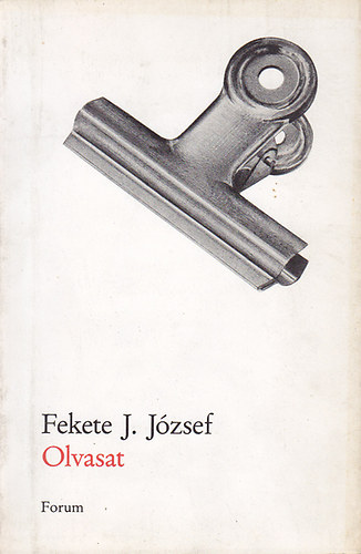 Fekete J. József - Olvasat (Esszék Szentkuthyról)
