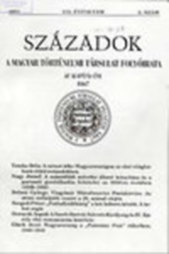 Századok 2001/5. (135. évfolyam)- A Magyar Történelmi Társulat folyóirata