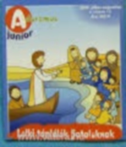 Adoremus Junior - Lelki t�pl�l�k fiataloknak (2009. j�lius-augusztus)