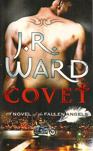 J. R. Ward - Covet (Fallen Angels 1.)