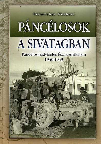 Szmvber Norbert - Pnclosok a sivatagban