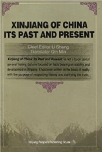 Li Sheng - Xinjiang of China Its Past and Present - Kna mltja s jelene