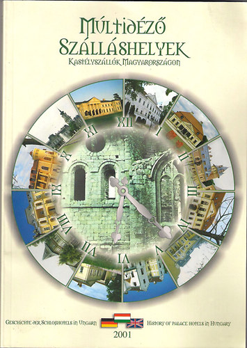 M�ltid�z� sz�ll�shelyek-kast�lysz�ll�k Magyarorsz�gon