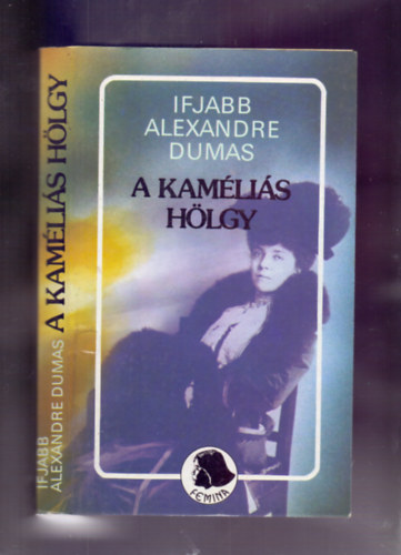 Ifjabb Alexandre Dumas - A kamlis hlgy