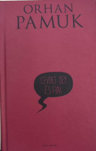 Orhan Pamuk - Cevdet Bey �s fiai