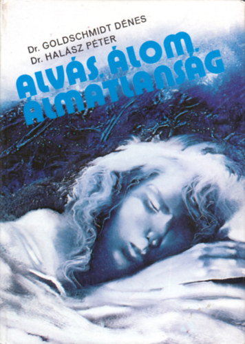 Dr. Dr. Halsz Pter Goldschmidt Dnes - Alvs, lom, lmatlansg