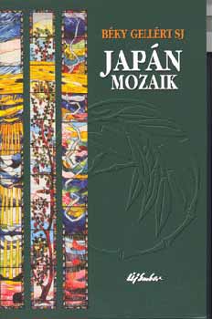 B�ky Gell�rt SJ - Jap�n mozaik