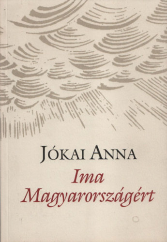 Jkai Anna - Ima Magyarorszgrt (dediklt)