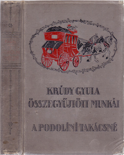 Krdy Gyula - A podolini takcsn