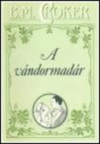 B. M. Croker - A v�ndormad�r