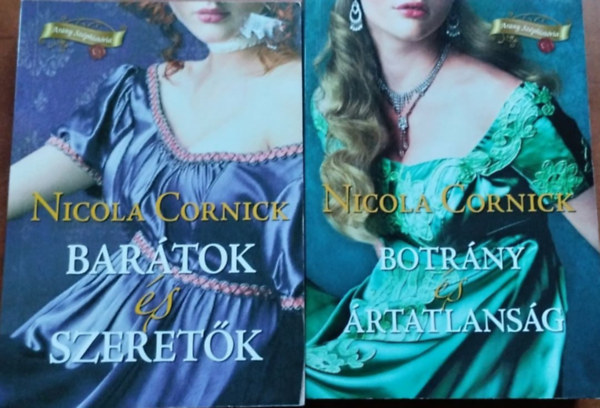 Nicola Cornick - 2db Nicola Cornick k�nyv:Botr�ny �s �rtatlans�g+Bar�tok �s szeret�k