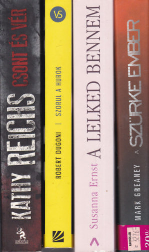 Robert Dugoni, Susanna Ernst, Mark Greaney Kathy Reichs - 4 db. krimi: Csont és vér + Szorul a hurok + A lelked bennem + A szürke ember