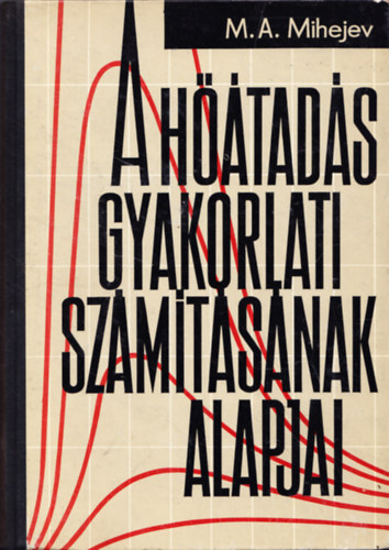 M. A. Mihejev - A h��tad�s gyakorlati sz�m�t�s�nak alapjai ( Egyetemi seg�dk�nyv )