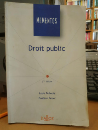 Gustave Peiser Louis Dubouis - Mémentos droit public