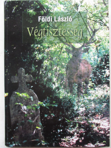 Fldi Lszl - Vgtisztessg