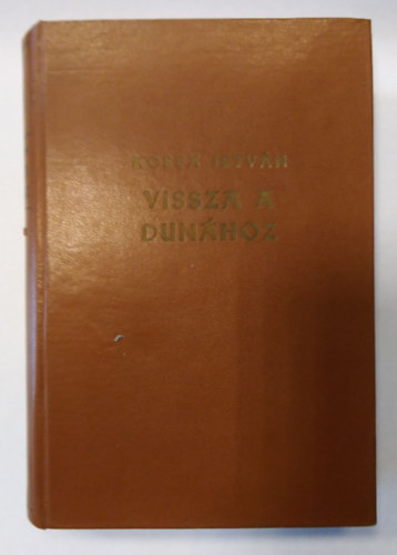Kossa Istv�n - Vissza a Dun�hoz