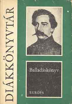 Balladsknyv - Vlogats a vilgirodalom balladibl