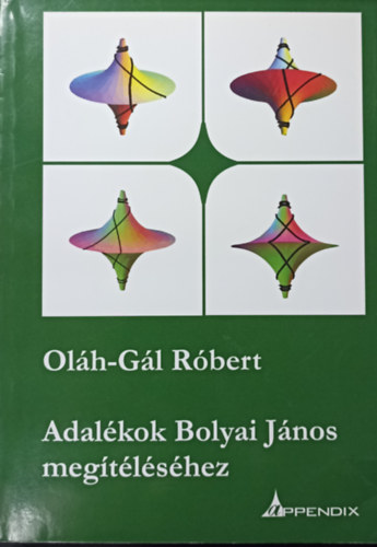 Olh-Gl Rbert - Adalkok Bolyai Jnos megtlshez