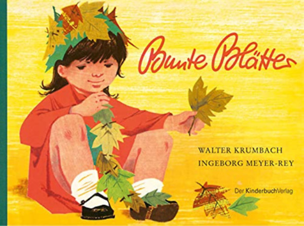 Walter Krumbach - Bunte Bltter: Vierfarbiges Pappbilderbuch