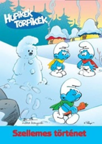 Hupik�k t�rpik�k- Szellemes t�rt�net
