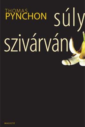 Thomas Pynchon - S�lysziv�rv�ny