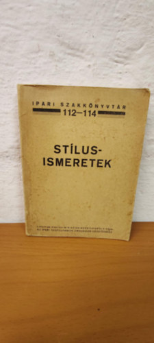 Bossnyi Jzsef sszell. - Ipari  szakknyvtr - Stlusismeretek