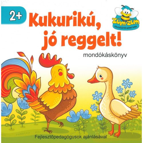 Kukurik, j reggelt!