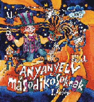 Romankovics Andr�s - ANYANYELV m�sodikosoknak - 1. f�l�v RO-0023/1