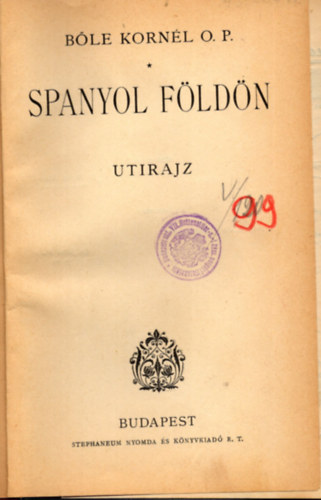 Ble Kornl - Spanyol fldn (utirajz)