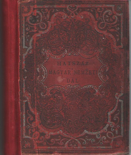 Mhner Vilmos Kiadsa - Hatszz magyar nemzeti dal