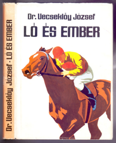 Dr. Vecsekly Jzsef - L s ember (Vszonkts)