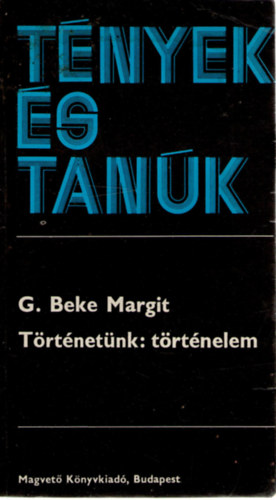 G. Beke Margit - Trtnetnk: trtnelem