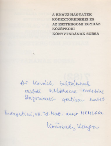 Krmendy Kinga - A knauz-hagyatk kdextredkei s az esztergomi egyhz kzpkori knyvtrnak sorsa