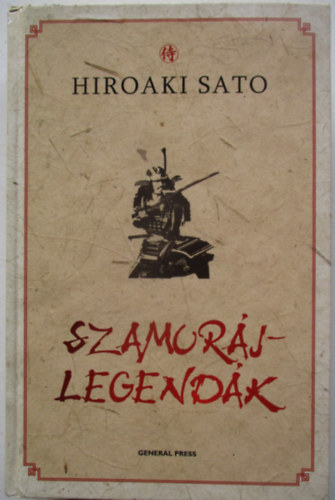 Hiroaki Sato - Szamur�jlegend�k