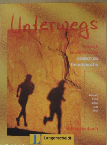 Unterwegs - Lehrwerk fr die Mittelstufe - Materialienbuch