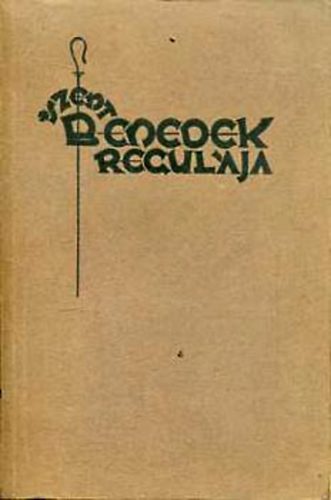 Szent Benedek Regul�ja