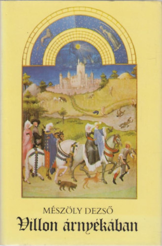 M�sz�ly Dezs� - Villon �rny�k�ban