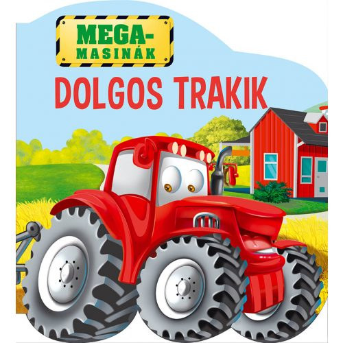 Megamasinák - Dolgos trakik