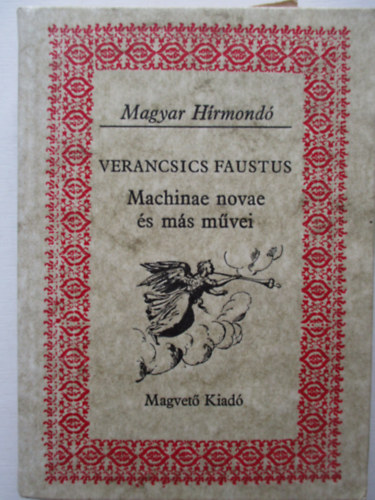 Verancsics Faustus - Machinae novae �s m�s m�vei
