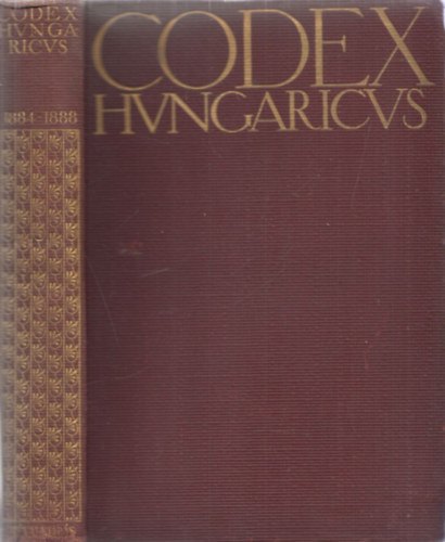 Dr. Sndor Aladr - 1884-1888. vi trvnycikkek - Codex Hungaricus - Magyar Trvnyek: Az alkalmazsban lev magyar trvnyek gyjtemnye