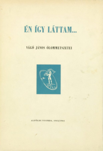 Alfldi Nyomda - n gy lttam... (Vg Jnos lommetszetei)