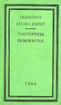 Herm�nyi Dienes J�zsef - Nagyenyedi demokritus (t�ka)