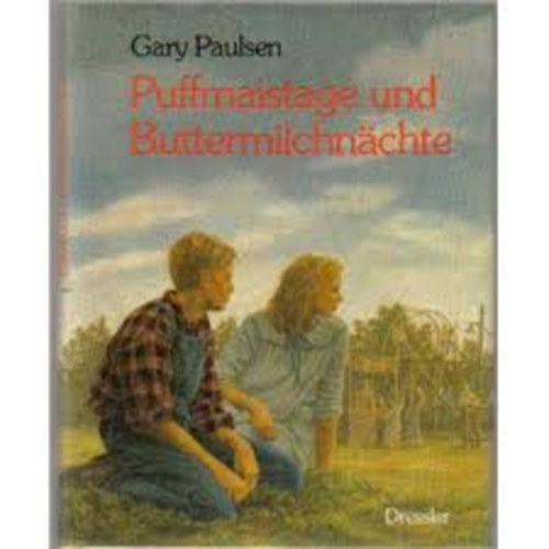 Gary Paulsen - Puffmaistage und Buttermilchnchte