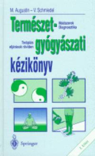 M.-Schmiedel, V. Augustin - Természetgyógyászati kézikönyv