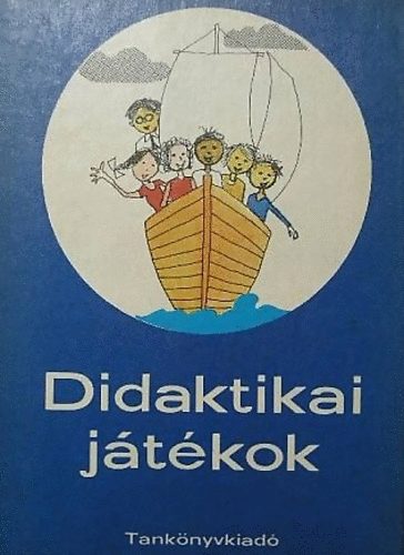 Győri György (szerk.) - Didaktikai játékok