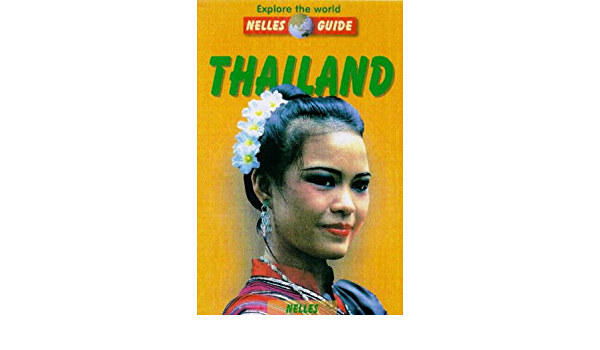 Thailand - Nelles Guide