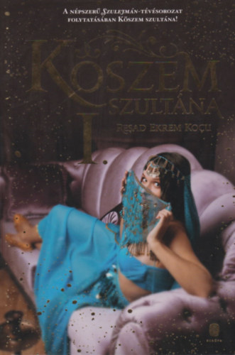 Read Ekrem Kou - Kszem szultna I-II. (1-2.)