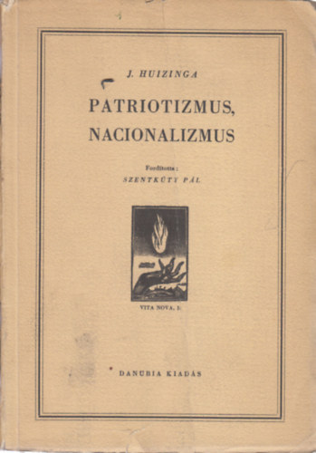 Johann Huizinga - Patriotizmus, nacionalizmus